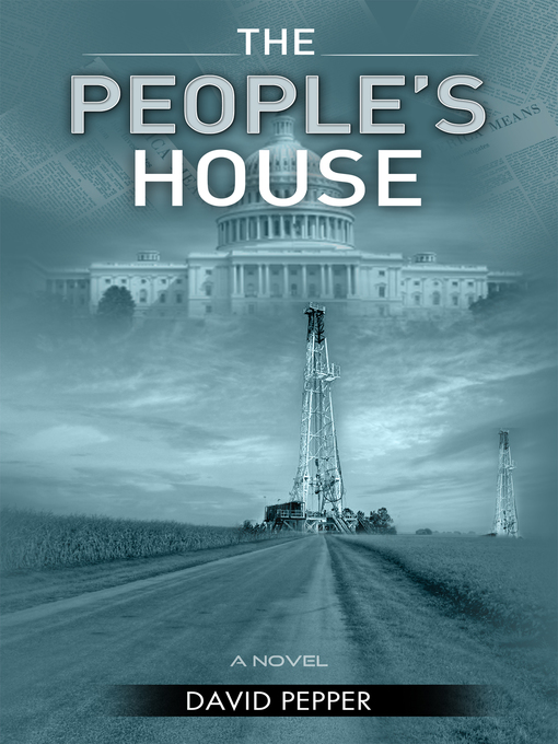Title details for The People's House by David Pepper - Available